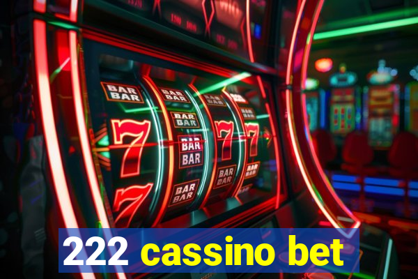 222 cassino bet